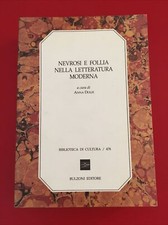 Nevrosi e follia nella letteratura moderna Anna Dolfi