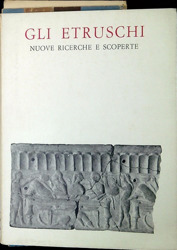 Gli etruschi nuove ricerche - gli, :
