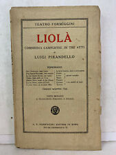 97460 Luigi Pirandello - Liolà - Formiggini 1917 (I Edizione Rara)