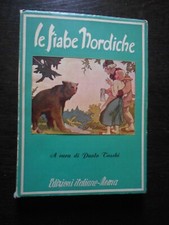 PAOLO TOSCHI LE FIABE NORDICHE EDIZIONI ITALIANE 1943 TAVOLE ANTONIO RUBINO