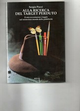 ALLA RICERCA DEL TARGET PERDUTO  , Sergio Pozzi  , pubblicita'