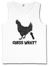 GUESS WHAT ? TANK TOP VEST Chicken Butt Quote Fun Joke Nerd Hipster Indie Cocky