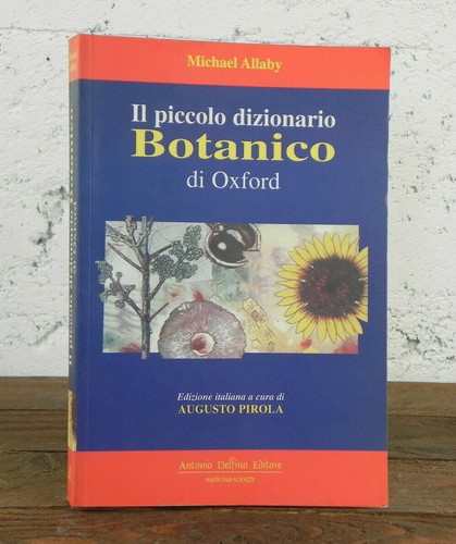 Piccolo dizionario botanico - il,