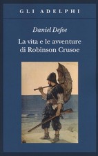 La vita e le avventure di