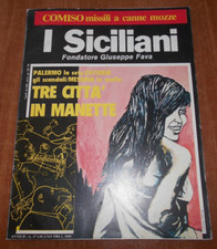 Giuseppe Fava I SICILIANI Anno II n. 17 Giugno 1984 TRE CITTA' IN MANETTE