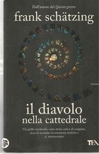 IL DIAVOLO NELLA CATTEDRALE - FRANK SCHATZING