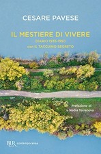mestiere di vivere diario 1935-1950 con il taccuino segreto pavese cesare 881715