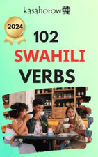 102 Swahili Verbs - Swa,Eng