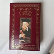 Nostradamus. Il passato, il