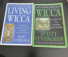 Wicca : A Guide for the Solitary Practitioner Scott Cunningham Plus Living Wicca