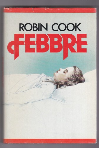 Libro febbre robin cook - cook, #