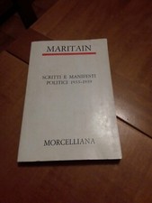 MARITAIN - SCRITTI E MANIFESTI