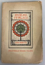 Libro Poemi Italici Pascoli Ucello Rossini Tolstoi 1911 Prima edizione