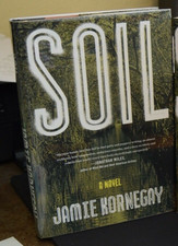 SOIL by Jamie Kornegay SIGNED