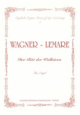 Wagner - Lemare: Cavalcata