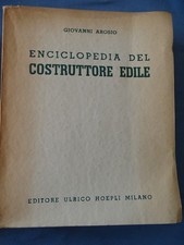 Architettura-Ingegneria-Arosio-Enciclopedia Costruttore Edile-hoepli 1956