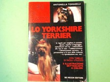 LO YORKSHIRE TERRIER TOMASELLI CANI DI RAZZA DE VECCHI