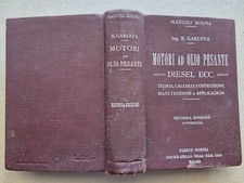 MOTORI AD OLIO PESANTE: DIESEL ECC. MANUALI HOEPLI 1922