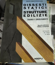 Dissesti statici delle strutture edilizie Sisto Mastrodicasa DIAGNOSI E CONSOLID