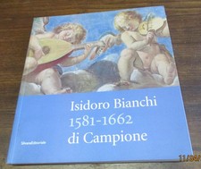 ISIDORO BIANCHI 1581-1662 DI