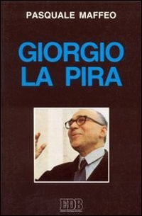 Giorgio pira - giorgio, la