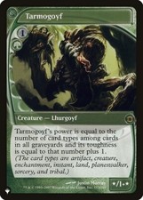 Tarmogoyf ~ The List [