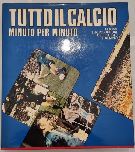 Tutto calcio minuto per - tutto, il