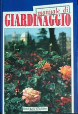 MANUALE DI GIARDINAGGIO AA.VV