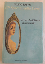 SILVIO RAFFO GLI SPECCHI DELLA