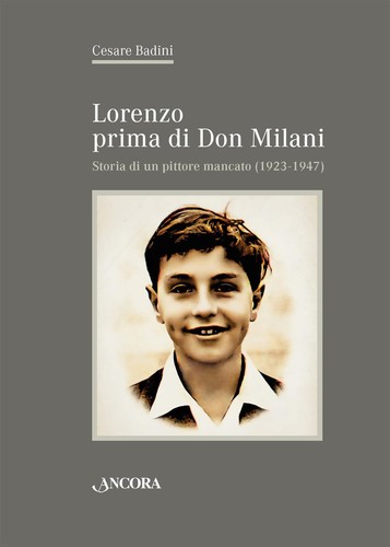 Lorenzo prima don milani - lorenzo,