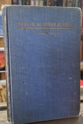 Practical queen rearing - queen,