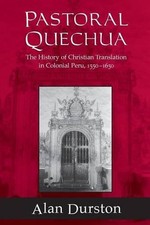 PASTORAL QUECHUA: THE HISTORY