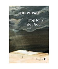 Trop loin dieu - loin, zupan,