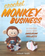 Crochet Monkey Business: A