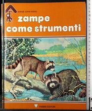 ANIMALI COME VIVONO. ZAMPE