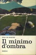 Il minimo d'ombra. Romanzi