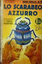 Lo scarabeo azzurro: romanzo giallo. Traduzione dal Tedesco di Luigi Volpi.