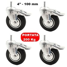 SET 4 RUOTE DA 4" -100 mm PIROETTANTI 360° CON PERNO DI FISSAGGIO E BLOCCAGGIO 