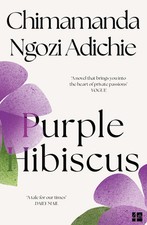 Purple Hibiscus by Adichie