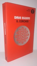 Dave Eggers - IL CERCHIO -