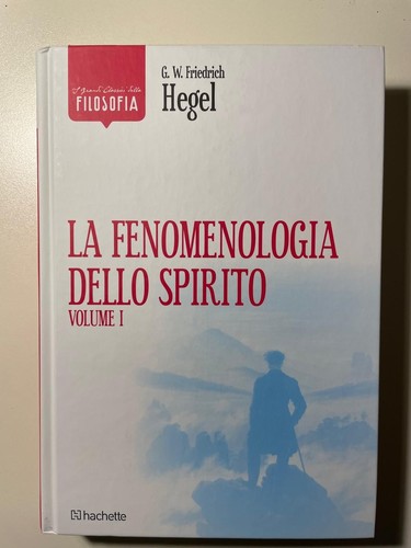 Fenomenologia dello spirito - fenomenologia,
