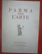 PARMA PER L'ARTE - FASC. 1 /