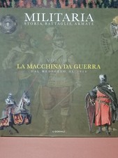 MILITARIA 4 LA MACCHINA DA