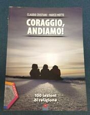 coraggio andiamo - 100 lezioni di religione - con cd - la scuola - 9788835038450