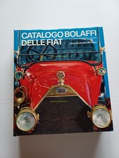 Catalogo Bolaffi delle Fiat 1899 - 1970 -  Anselmi - Bolaffi Editore 1970