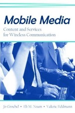 Mobile Media: Content and