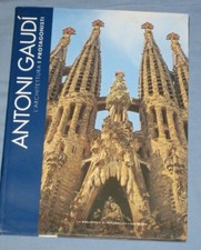 Antoni Gaudì - L'Architettura