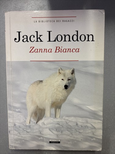 Jack london zanna bianca - jack,