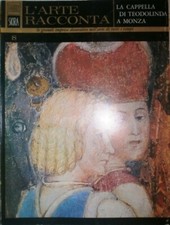 LA CAPPELLA DI TEODOLINDA A