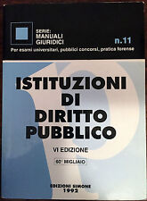 ISTITUZIONI DI DIRITTO PUBBLICO. VI EDIZIONE - SIMONE 1992